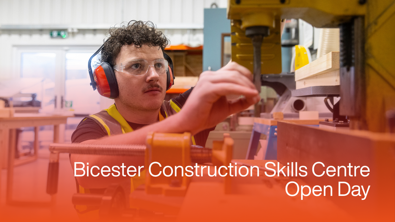 Bicester Construction Skills Centre Open Day
