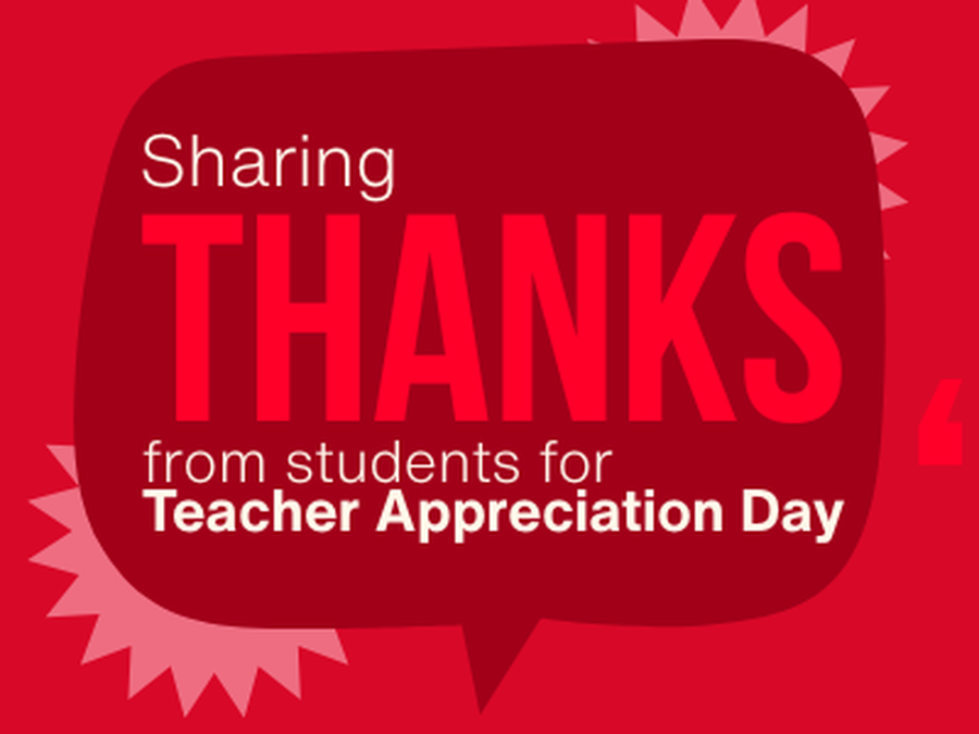 Sharing ‘thanks’ from students for Teacher Appreciation Day